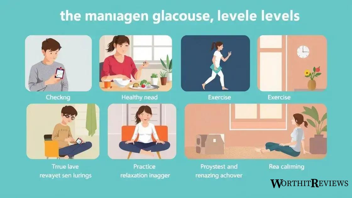 Practical tips for managing glucose levels