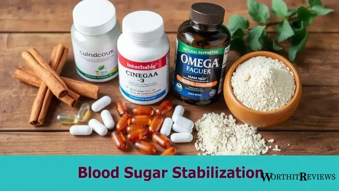Natural supplements for stabilization